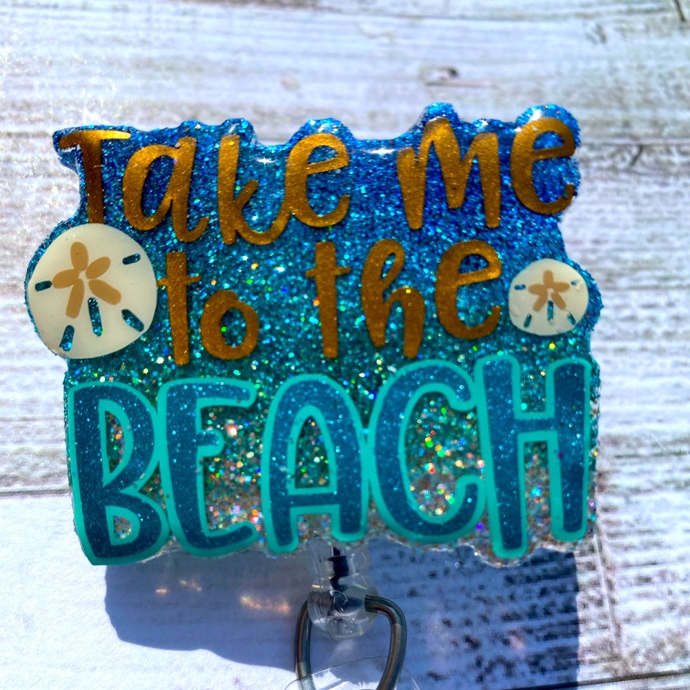 Take Me To the Beach Badge Reel